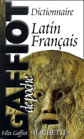 Le gaffiot de poche - Dictionnaire latin-français