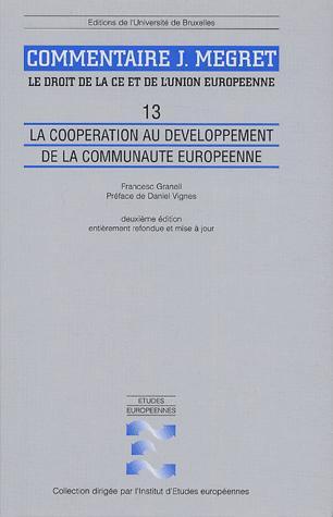 La coopération au développement de la Communauté européenne - 2ème éd.