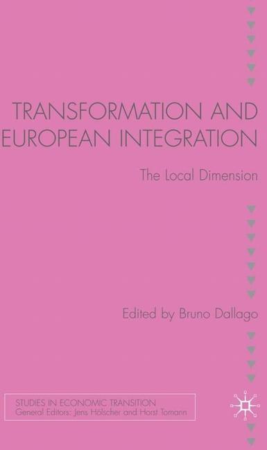 Transformation and European Integration - The Local Dimension