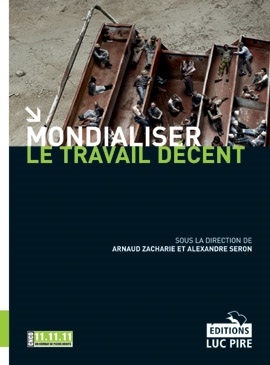 Mondialiser le travail décent