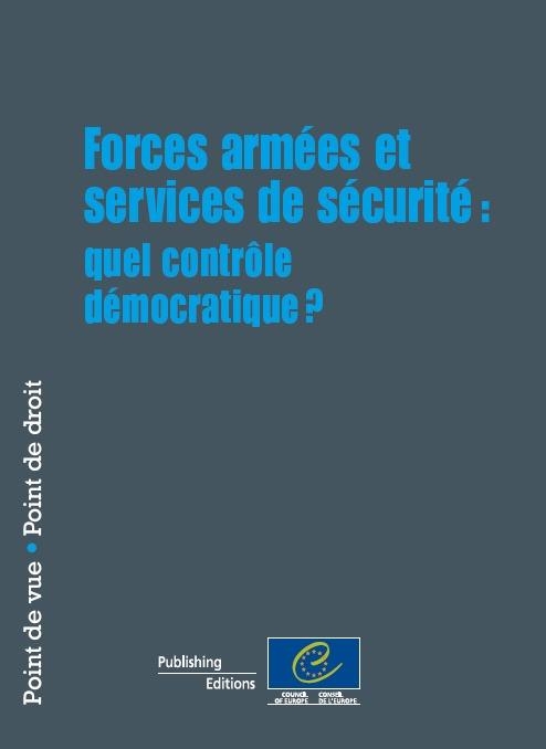 Forces armées et services de sécurité : quel contrôle démocratique ?