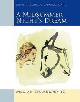 A Midsummer Night's Dream - Oxford School Shakespeare