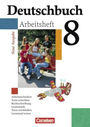 Deutschbuch, Gymnasium Allgemeine Ausgabe, Neue Ausgabe - 8. Schuljahr, Arbeitsheft