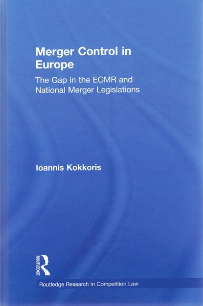 Merger Control in Europe - The Gap In The ECMR And National Merger Legislations