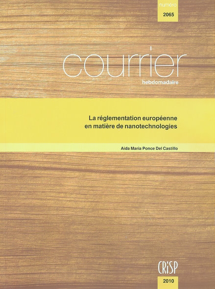 La réglementation européenne en matière de nanotechnologies