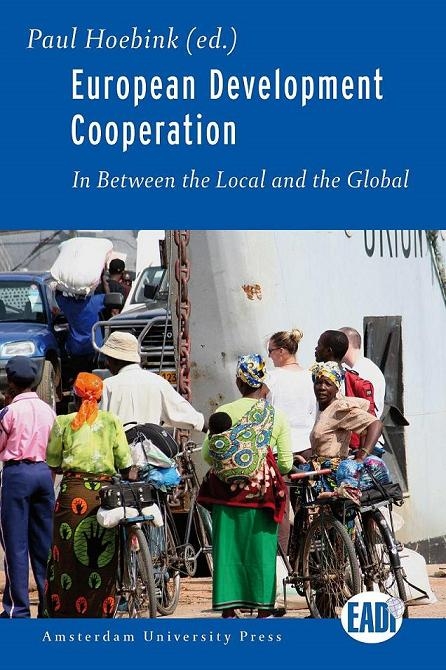 European Development Cooperation - In Between the Local and the Global