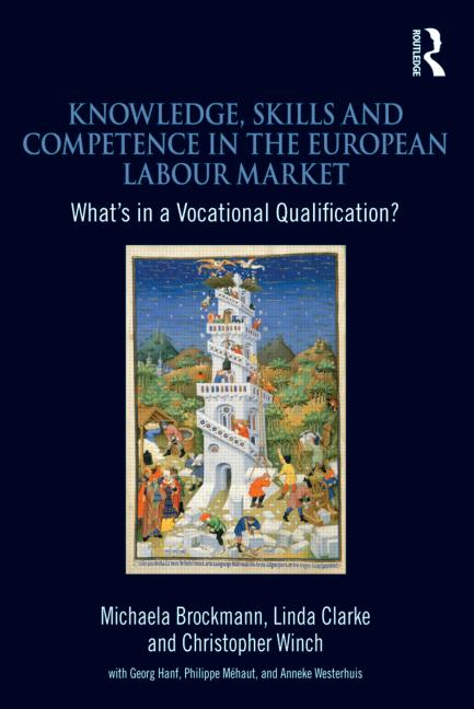 Knowledge, Skills and Competence in the European Labour Market - What’s in a Vocational Qualification?