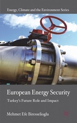 European Energy Security - Turkey's Future Role and Impact