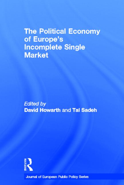 The Political Economy of Europe's Incomplete Single Market
