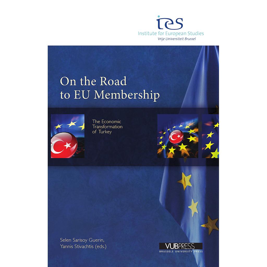On the road to EU membership - The Economic Transformation of Turkey