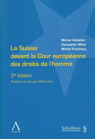 La Suisse devant la Cour européenne des droits de l'homme 2e édition