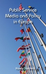 Public Service Media and Policy in Europe