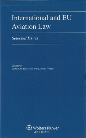 International and EU Aviation Law. Selected Issues