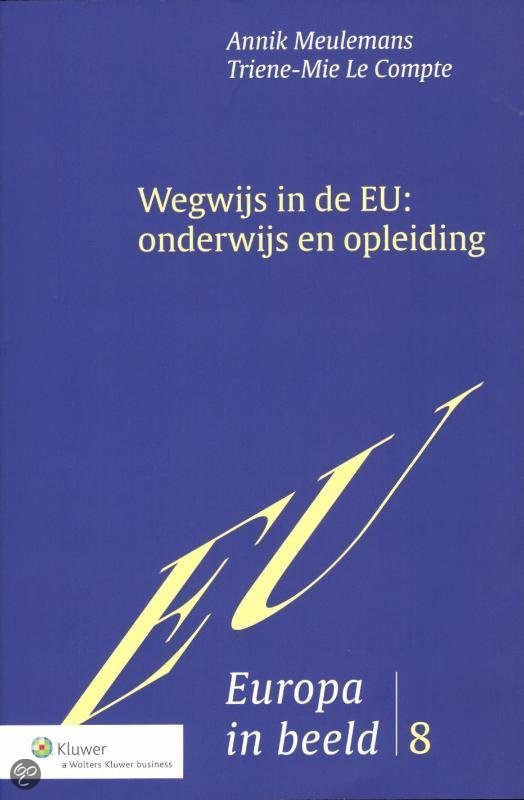 Wegwijs in de EU : onderwijs en opleiding