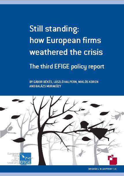 Still standing: how European firms weathered the crisis - The third EFIGE policy report