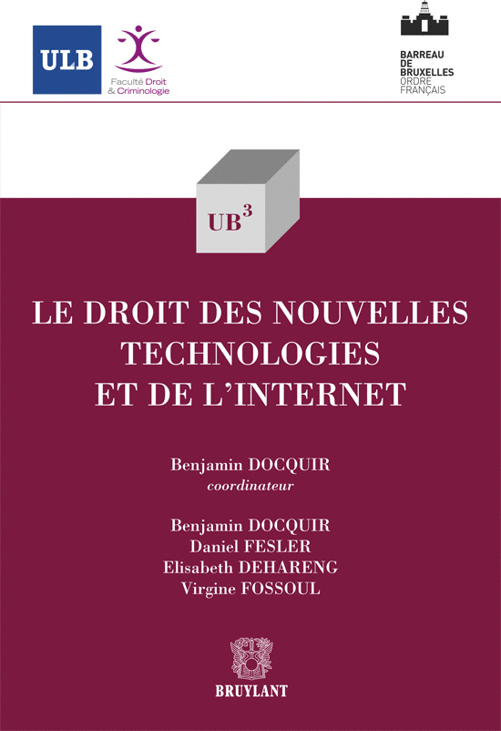 Le droit des nouvelles technologies et de l’internet