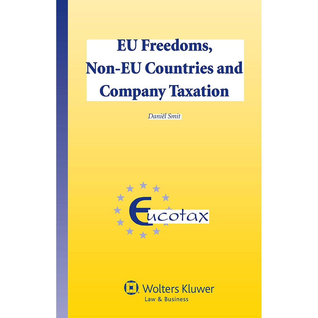 EU Freedoms, Non-EU Countries and Company Taxation