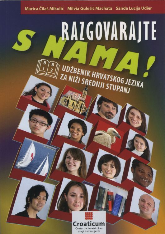 Razgovarajte s nama! B1-B2 - udzbenik hrvatskog jezika za nizi srednji stupanj - Student book