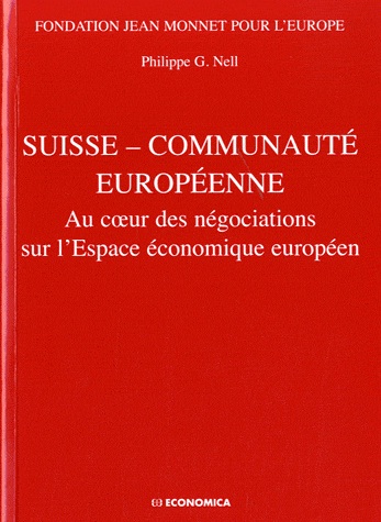 Suisse - Communauté européenne - Au coeur des négociations sur l'Espace économique européen