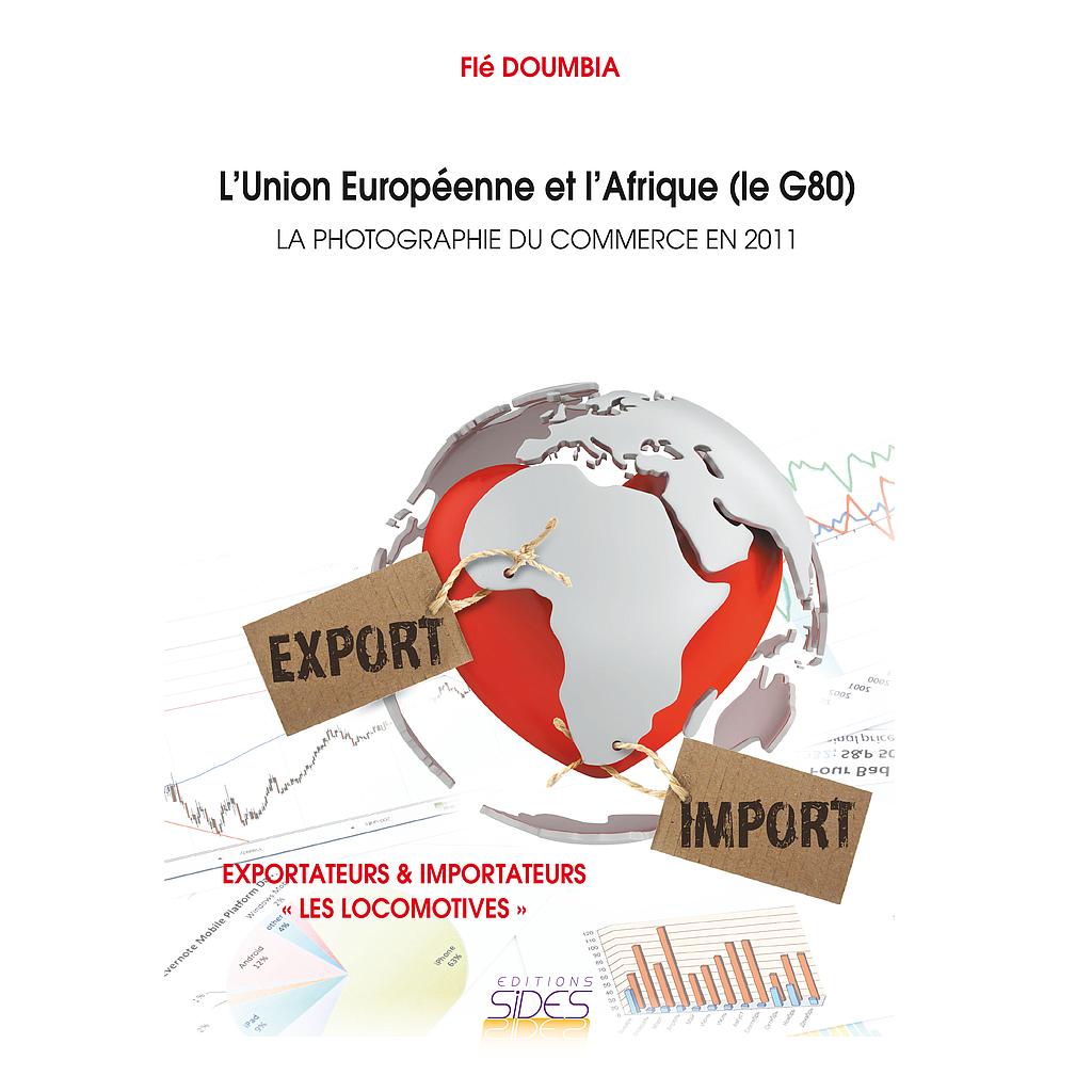 L'Union Européenne et l'Afrique (le G80) : Photographie du Commerce en 2011