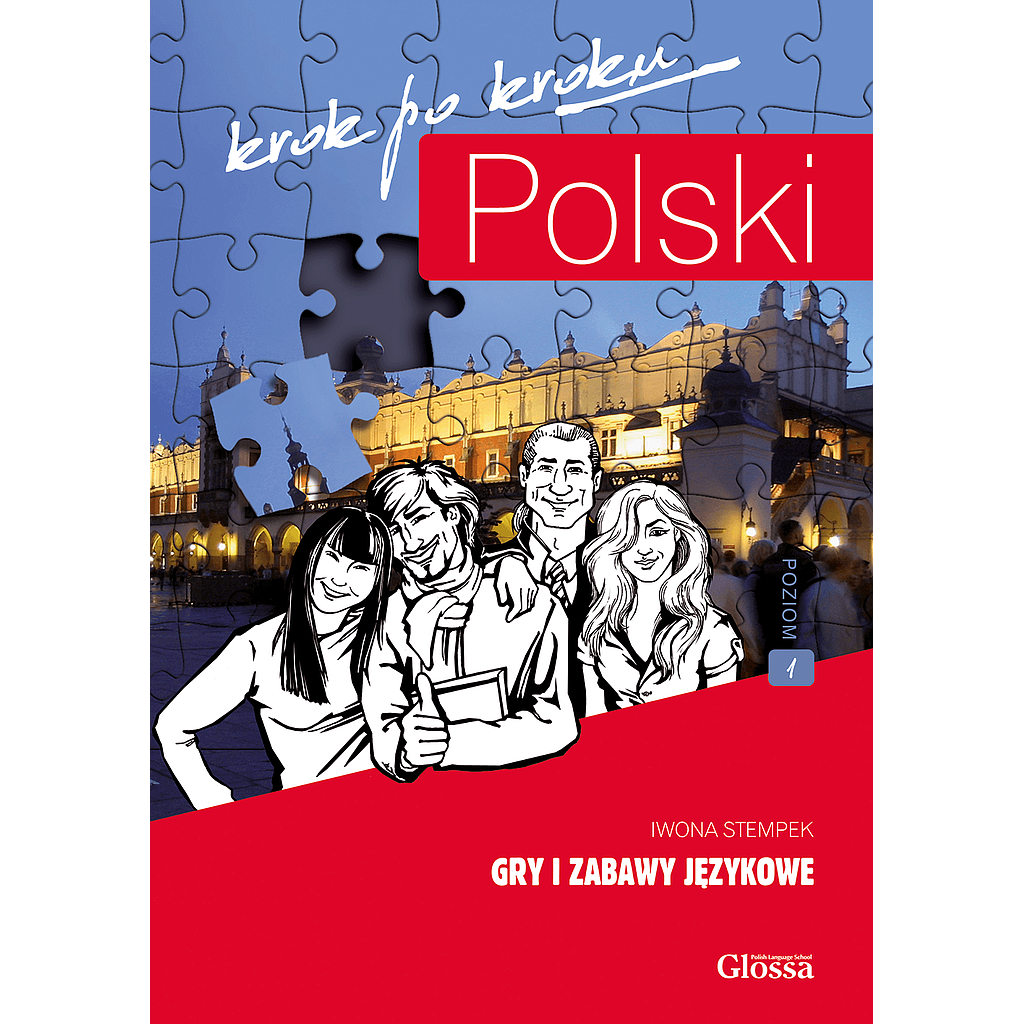 Polski Krok po Kroku 1 - Gry i zabawy jezykowe A1