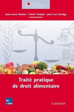 Traité pratique de droit alimentaire - Coll. Sciences et techniques agroalimentaires