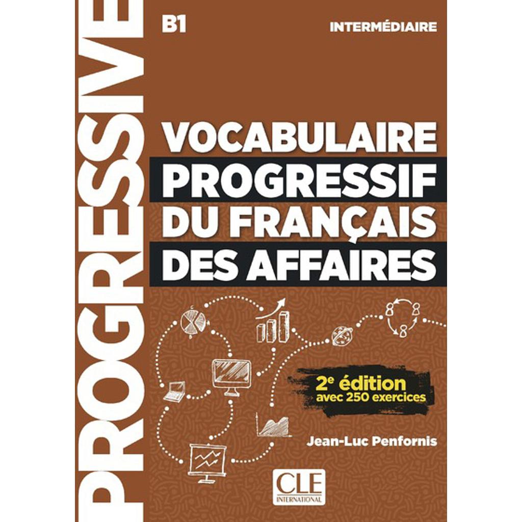 Vocabulaire progressif du français des affaires - 2ème Edition