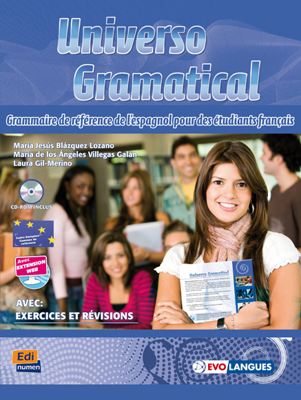 Universo Gramatical - Grammaire de référence de l'espagnol pour des étudiants françaisavec 1 Cédérom
