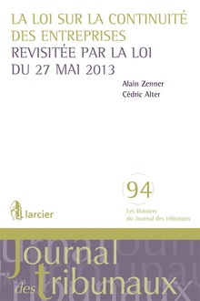 La loi sur la continuité des entreprises - Revisitée par la loi du 27 mai 2013