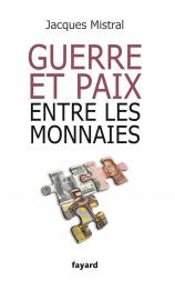 Guerre ou paix entre les monnaies