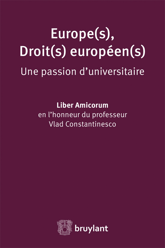 Liber Amicorum en l'honneur du professeur Vlad Constantinesco