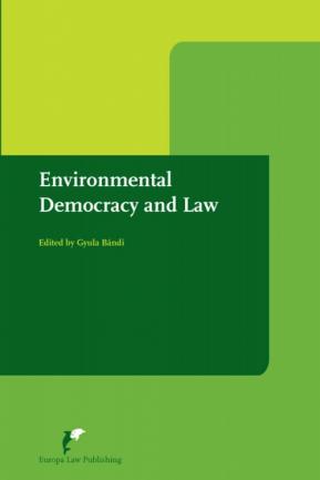 Environmental Democracy and Law - Public Participation in Europe