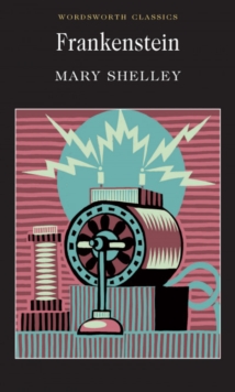 Frankenstein Or The Modern Prometheus