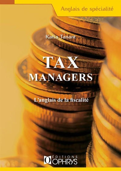 Tax management - L'anglais de la fiscalité