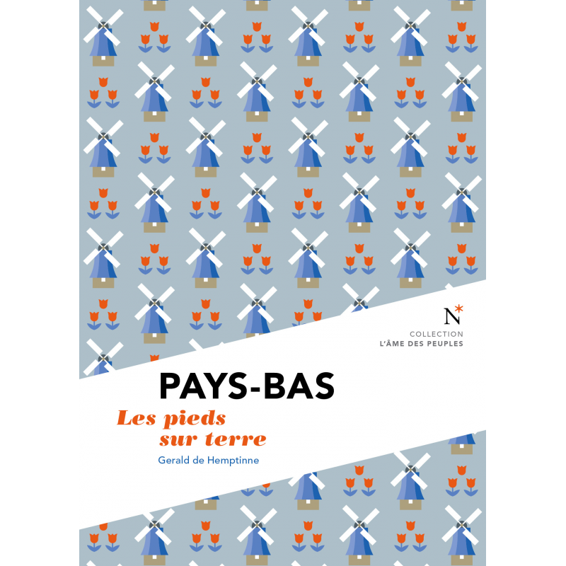 Pays-Bas - Les pieds sur terre