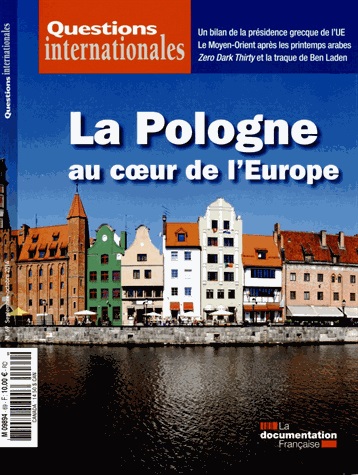La Pologne au coeur de l'Europe - Questions internationales N° 69
