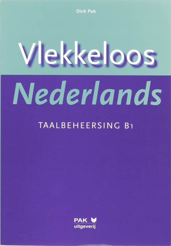 Vlekkeloos Nederlands - Taalbeheersing CEF B1