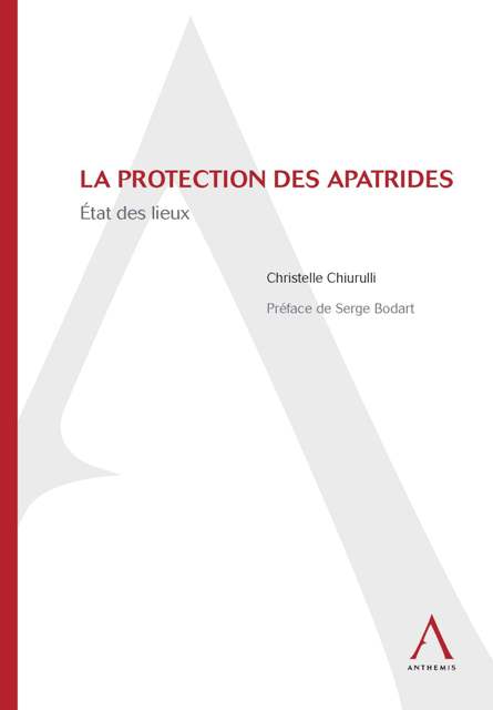 La protection des apatrides. Etat des lieux