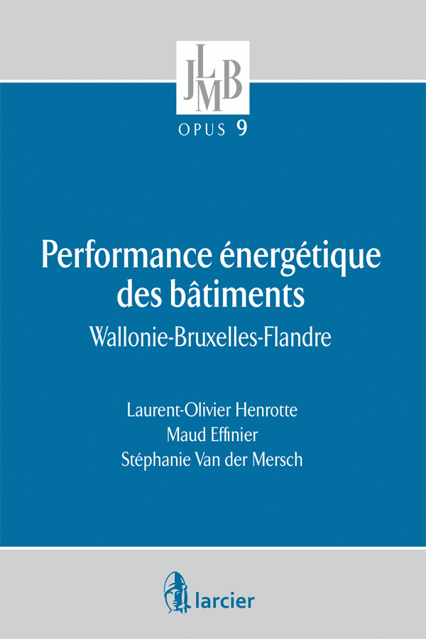 Performance énergétique des bâtiments - Wallonie-Bruxelles-Flandre