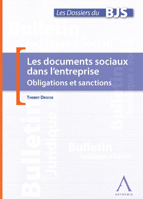 Les documents sociaux dans l'entreprise - Obligations et sanctions