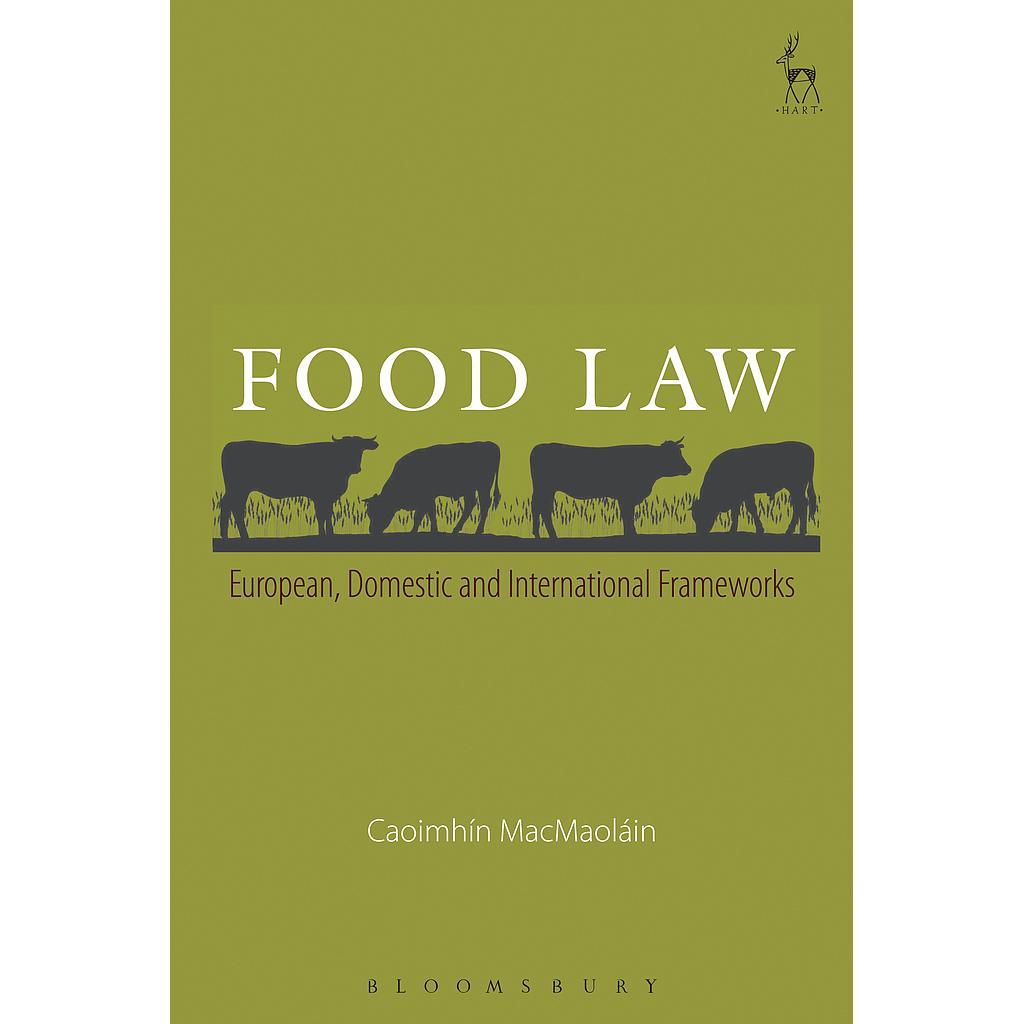 Food Law - European, Domestic and International Frameworks