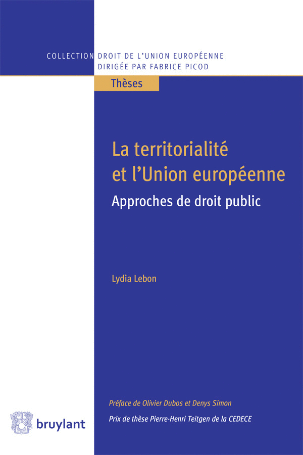 La territorialité et l'Union européenne - Approches de droit public