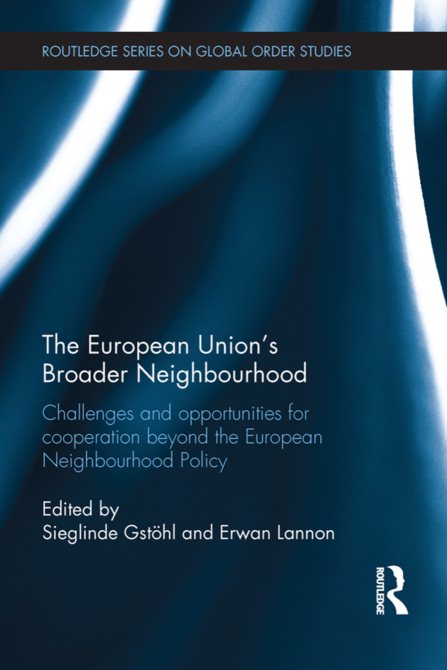 The European Union’s Broader Neighbourhood -