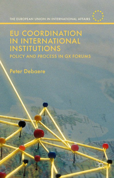 EU Coordination in International Institutions - Policy and Process in Gx Forums