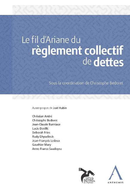 Le fil d'Ariane du règlement collectif de dettes