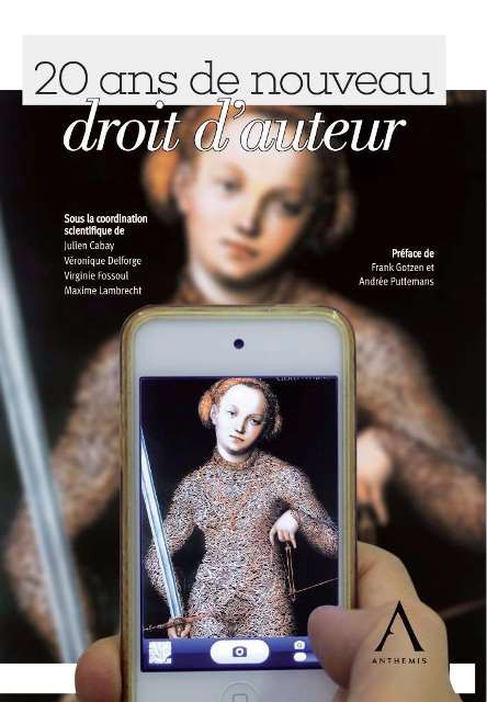 20 ans de nouveau droit d'auteur - 20 jaar nieuw auteursrecht