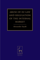 Abuse of EU Law and Regulation of the Internal Market
