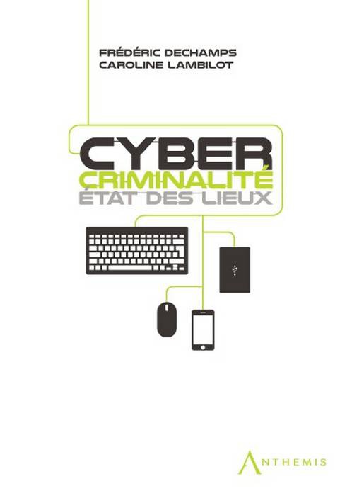 Cybercriminalité - état des lieux