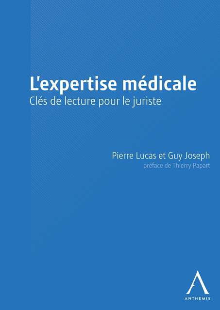 L'expertise médicale - Clés de lecture pour le juriste