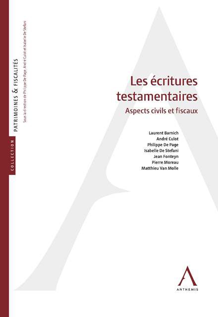 Les écritures testamentaires - Aspects civils & fiscaux